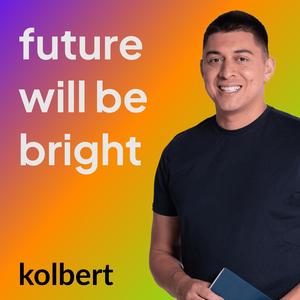Future will be bright