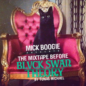 The Mixtape Before Black Swan Theory