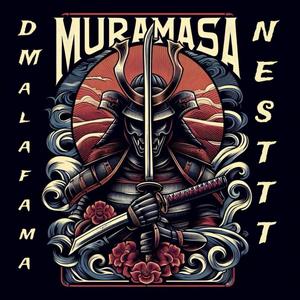 Muramasa (feat. Nesttt) (Explicit)