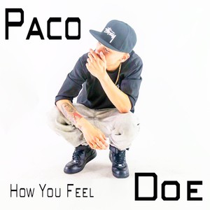 How You Feel (Explicit)