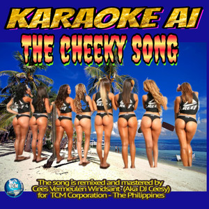 The Cheeky Song (2023 Remastered Reggae Version - Karaoke)
