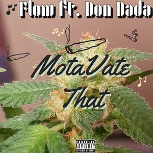 MotaVate That(feat. Don Dada) (Explicit)