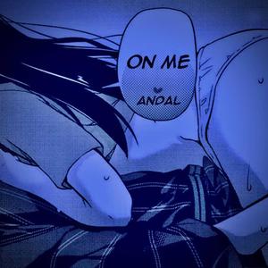 On Me (Explicit)