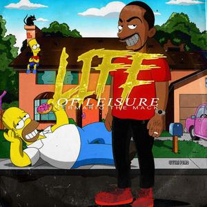 Life Of Leisure (Explicit)