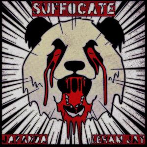 Suffocate(feat. Leham Jay) (Explicit)