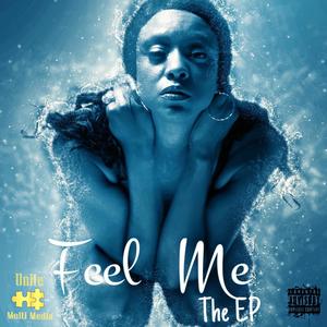 Feel Me-The EP (Explicit)