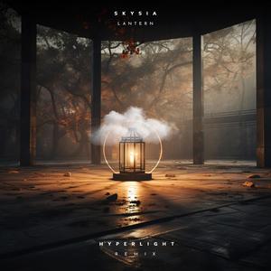 Lantern (Hyperlight Remix)