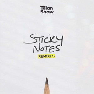 Sticky Notes (Remixes)