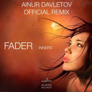Fader (Ainur Davletov Official Remix)