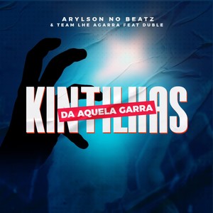 Kintilhas Da Aquela Garra