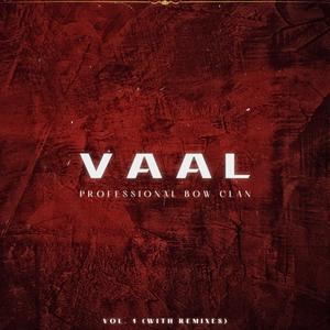 VAAL (Vol. 1 + Remixes)