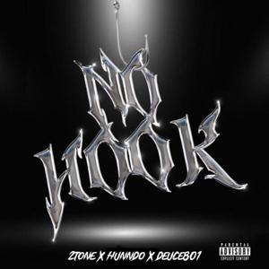 No Hook (feat. 2Tone x Deuce801) [Explicit]