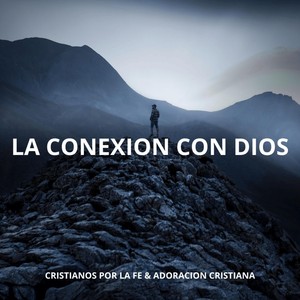 La Conexion Con Dios