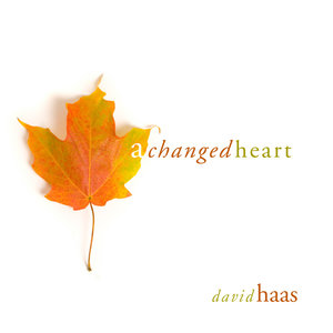 A Changed Heart