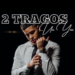2 Tragos