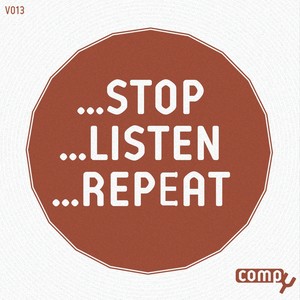 Stop...listen...repeat, Vol.13