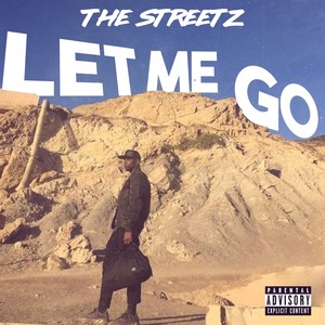 Let Me Go (Explicit)