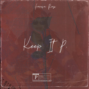 KEEP IT P.
