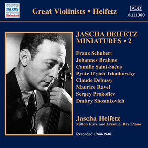 Heifetz, Jascha: Miniatures, Vol. 2 (1944-1948)