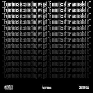 Experience (It Aint Easy) [Explicit]