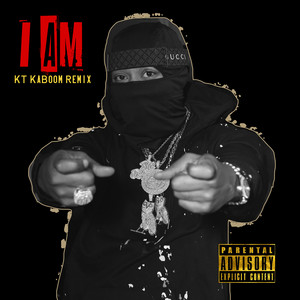 I Am (Remix) [Explicit]