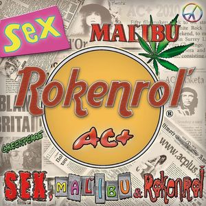 Sex, Maľibu & Rokenroľ