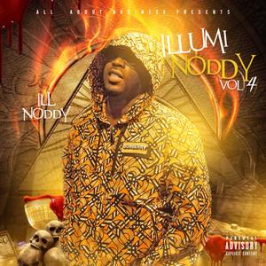 ILLumiNODDY, Vol. 4 (Explicit)