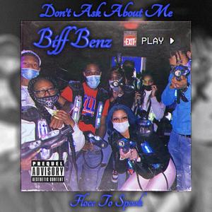 Don't Ask About Me (Explicit)