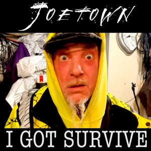 I Got Survive