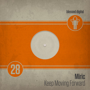 Keep Moving Forward (Original Mix)