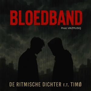 Bloedband (feat. Timø) (Explicit)