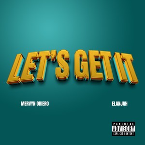 Lets Get It (Explicit)