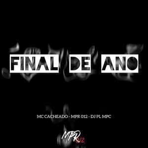 Final de Ano (Explicit)