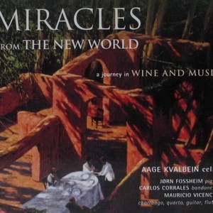 Miracles from the New World