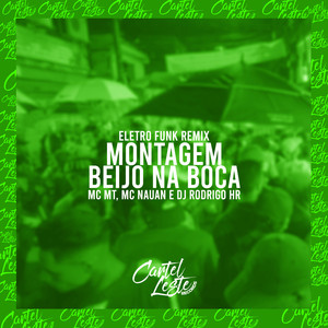 Montagem Beijo na Boca (Explicit)