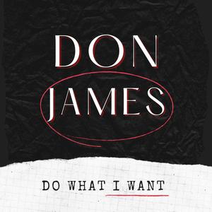 Do What I Want (Explicit)
