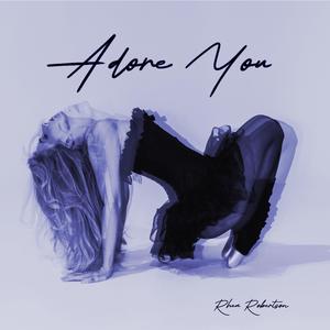 Adore You