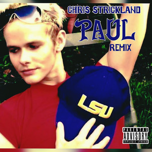 Paul (Remix) [Explicit]