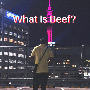 What is Beef? (Explicit)