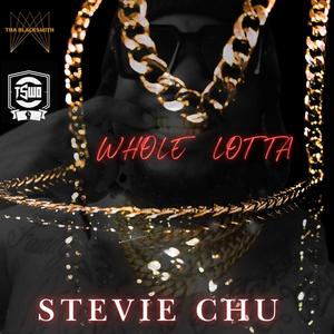 Whole lotta (Explicit)