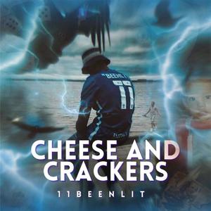 Cheese and Crackers (Explicit)