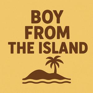 Boy from the island