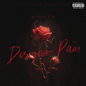 Designer Pain (Explicit)