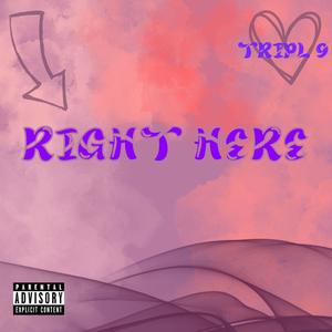 RIGHT HERE (Explicit)