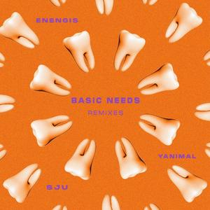 BASIC NEEDS (Enengis remix)