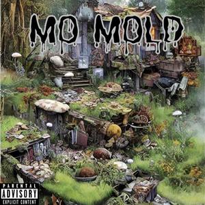 Mo Mold (Explicit)