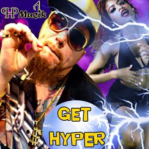 Get Hyper (Explicit)