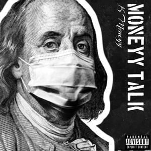 Moneyy Talk (Explicit)