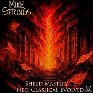 Shred Mastery I : Neo-Classical Evolved