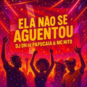 ELA NÃO SE AGUENTOU (Explicit)
